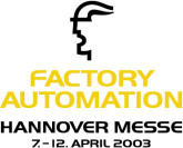 Factory Automation, le salon mondial de l'automatisation industrielle a lieu à Hanovre du 7 au 12 avril 2003