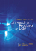 Journées techniques du CTN : investir et produire en UGV, le 16 octobre 2003 à l'IUT d'Alençon