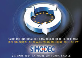 Le SIMODEC, premier rendez-vous mondial de l'industrie du décolletage, aura lieu du 2 au 6 mars 2004 à La Roche sur Foron